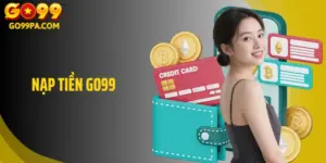 Tuân Thủ Quy Trình Nạp Tiền Go99: Đảm Bảo An Toàn Tuyệt Đối 